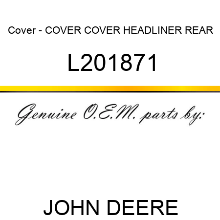 Cover - COVER, COVER, HEADLINER REAR L201871