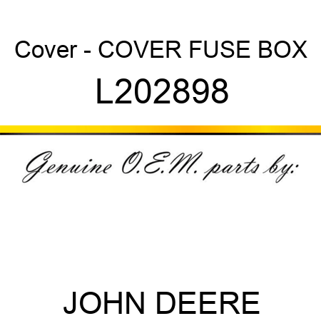 Cover - COVER, FUSE BOX L202898