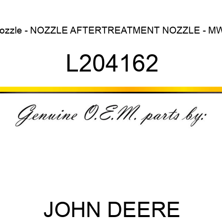 Nozzle - NOZZLE, AFTERTREATMENT NOZZLE - MW0 L204162