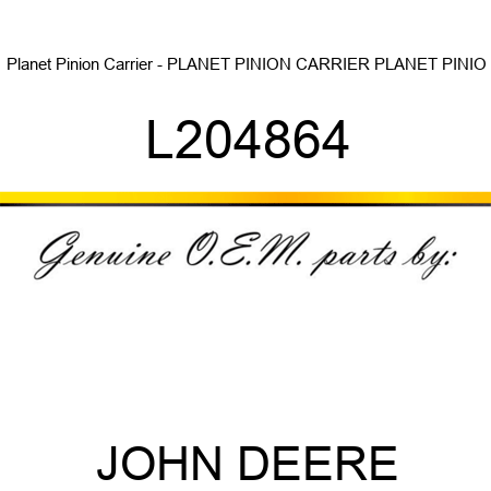 Planet Pinion Carrier - PLANET PINION CARRIER, PLANET PINIO L204864