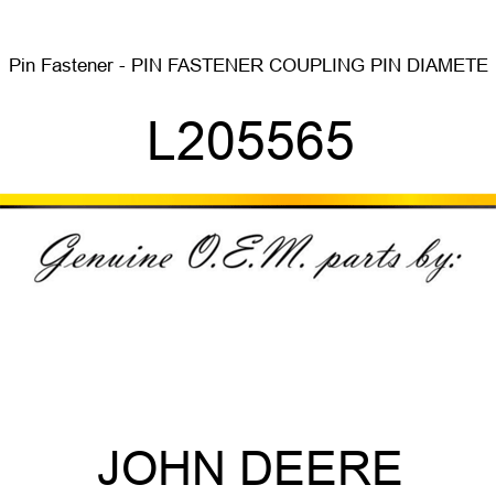Pin Fastener - PIN FASTENER, COUPLING PIN, DIAMETE L205565