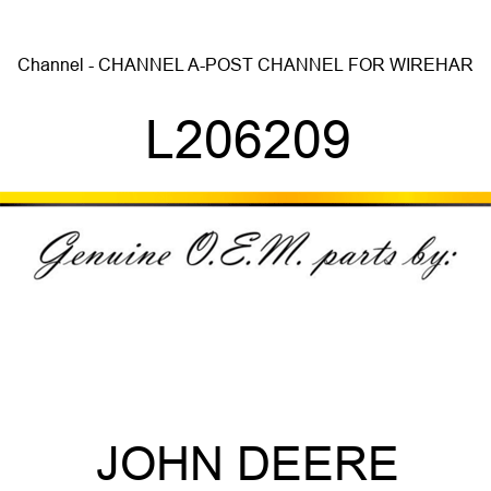 Channel - CHANNEL, A-POST CHANNEL FOR WIREHAR L206209