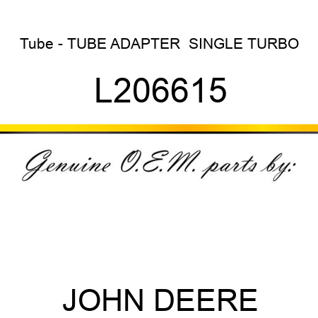Tube - TUBE, ADAPTER,  SINGLE TURBO L206615