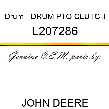 Drum - DRUM, PTO CLUTCH L207286