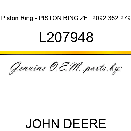 Piston Ring - PISTON RING, ZF.: 2092 362 279 L207948