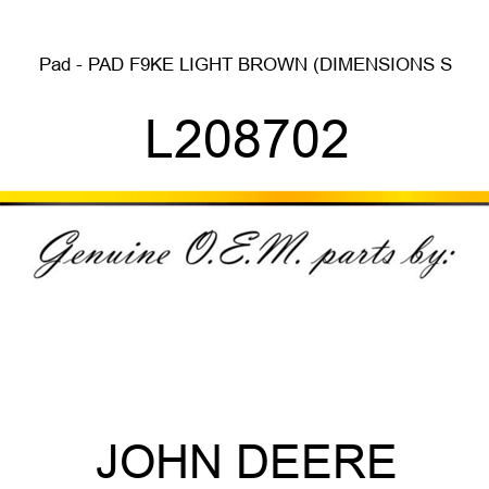 Pad - PAD, F9KE LIGHT BROWN (DIMENSIONS S L208702