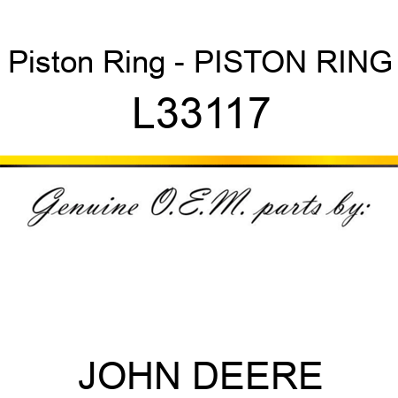 Piston Ring - PISTON RING L33117