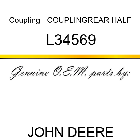 Coupling - COUPLING,REAR HALF L34569