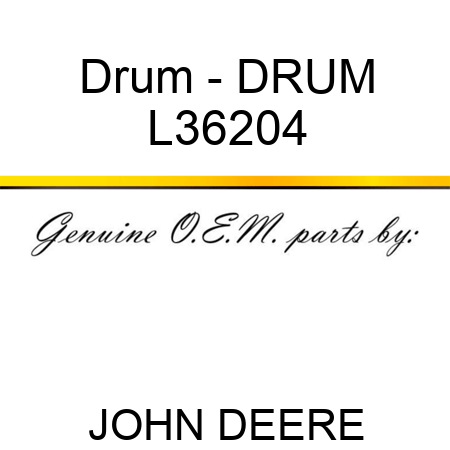Drum - DRUM L36204