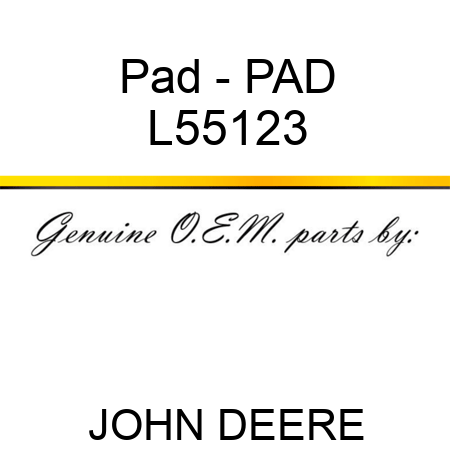 Pad - PAD L55123