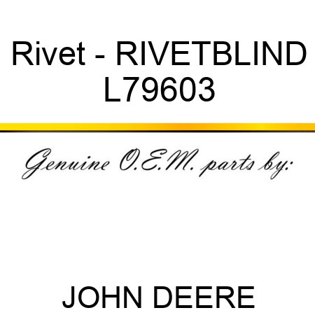 Rivet - RIVET,BLIND L79603