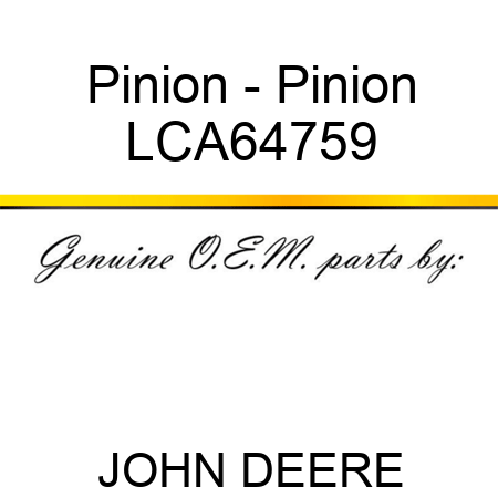 Pinion - Pinion LCA64759