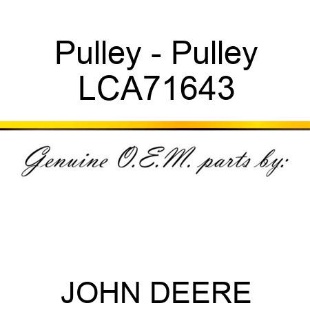 Pulley - Pulley LCA71643