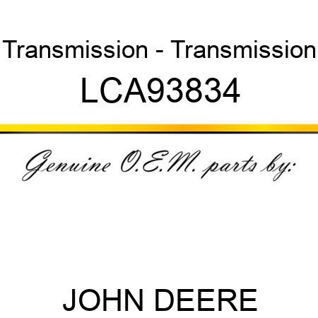 Transmission - Transmission LCA93834