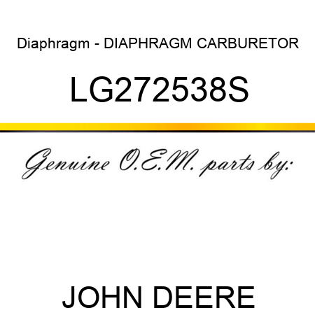 Diaphragm - DIAPHRAGM, CARBURETOR LG272538S