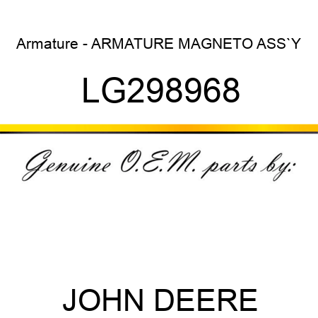 Armature - ARMATURE, MAGNETO ASS`Y LG298968