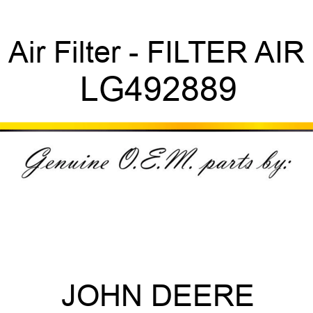 Air Filter - FILTER, AIR LG492889