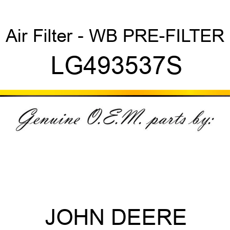 Air Filter - WB PRE-FILTER LG493537S
