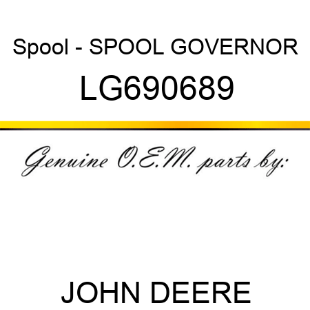 Spool - SPOOL, GOVERNOR LG690689
