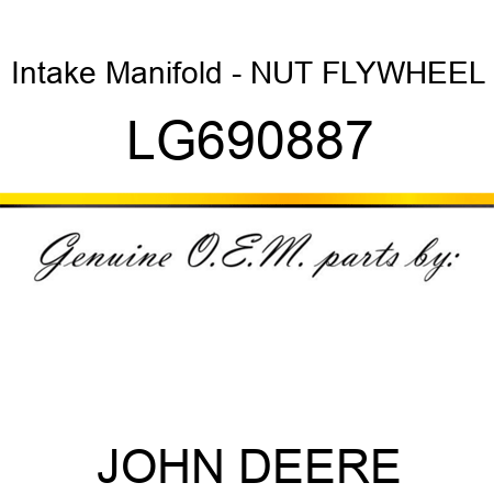 Intake Manifold - NUT, FLYWHEEL LG690887