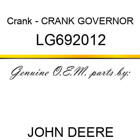 Crank - CRANK, GOVERNOR LG692012