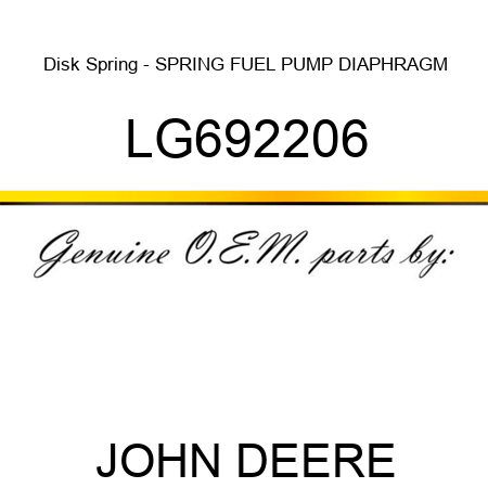 Disk Spring - SPRING, FUEL PUMP DIAPHRAGM LG692206