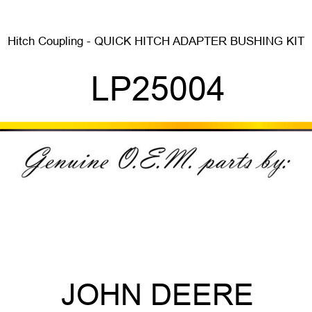 Hitch Coupling - QUICK HITCH ADAPTER BUSHING KIT LP25004
