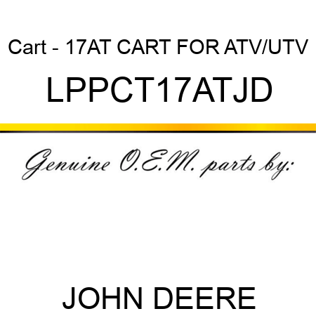 Cart - 17AT CART FOR ATV/UTV LPPCT17ATJD