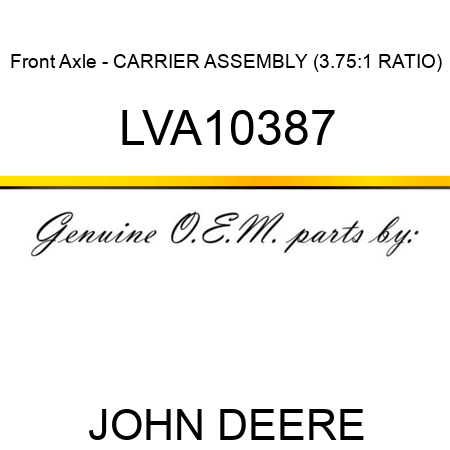 Front Axle - CARRIER, ASSEMBLY (3.75:1 RATIO) LVA10387