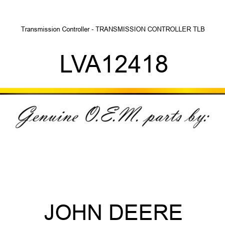Transmission Controller - TRANSMISSION CONTROLLER, TLB LVA12418