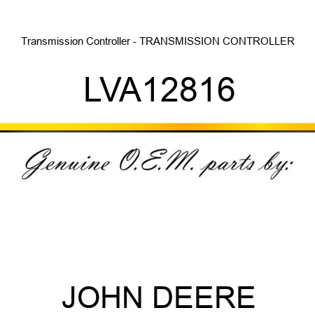 Transmission Controller - TRANSMISSION CONTROLLER LVA12816
