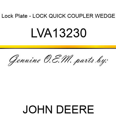 Lock Plate - LOCK, QUICK COUPLER WEDGE LVA13230