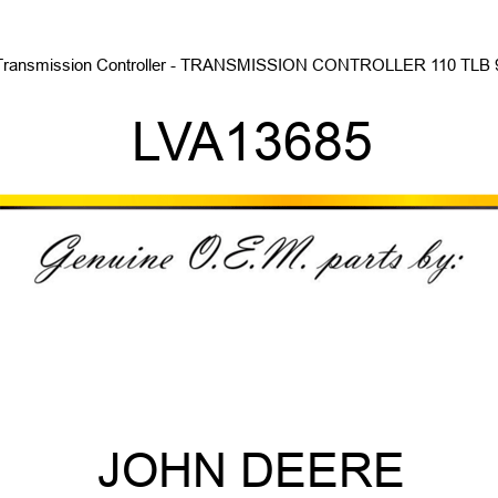Transmission Controller - TRANSMISSION CONTROLLER, 110 TLB, 9 LVA13685