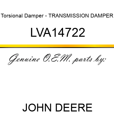 Torsional Damper - TRANSMISSION DAMPER LVA14722
