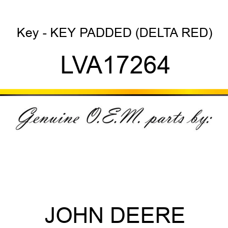 Key - KEY, PADDED (DELTA RED) LVA17264