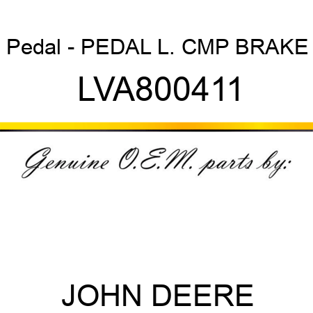 Pedal - PEDAL, L. CMP, BRAKE LVA800411