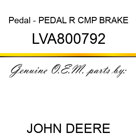 Pedal - PEDAL R CMP, BRAKE LVA800792