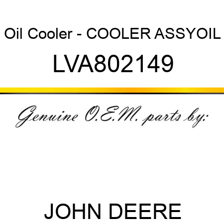 Oil Cooler - COOLER ASSY,OIL LVA802149