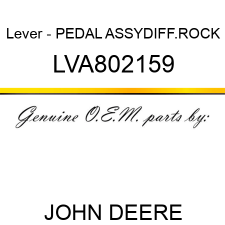Lever - PEDAL ASSY,DIFF.ROCK LVA802159