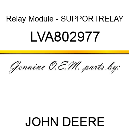 Relay Module - SUPPORT,RELAY LVA802977