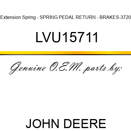 Extension Spring - SPRING, PEDAL RETURN - BRAKES-3720 LVU15711
