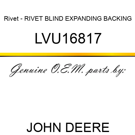 Rivet - RIVET, BLIND, EXPANDING BACKING LVU16817