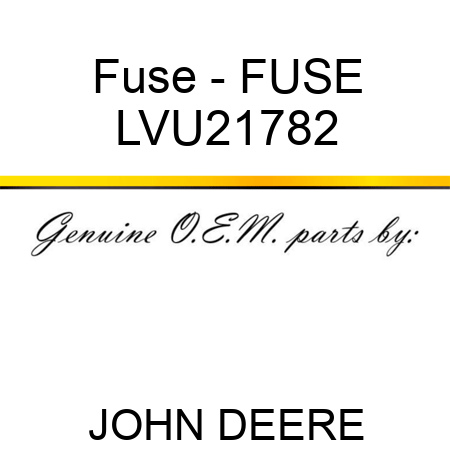 Fuse - FUSE LVU21782