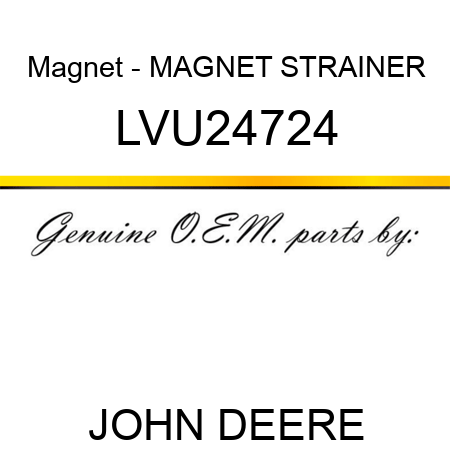 Magnet - MAGNET, STRAINER LVU24724