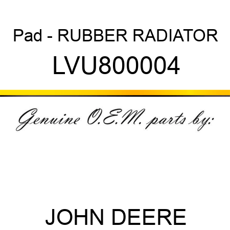 Pad - RUBBER, RADIATOR LVU800004