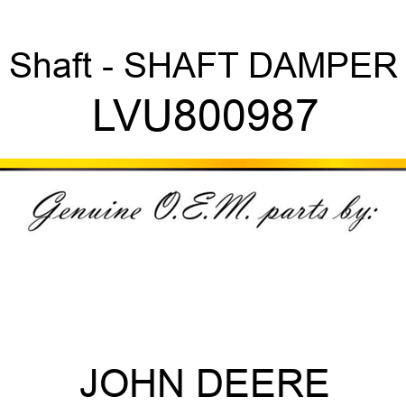 Shaft - SHAFT, DAMPER LVU800987