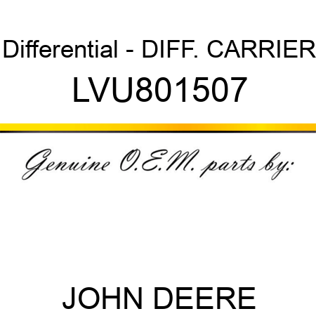 Differential - DIFF. CARRIER LVU801507