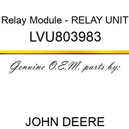 Relay Module - RELAY UNIT LVU803983