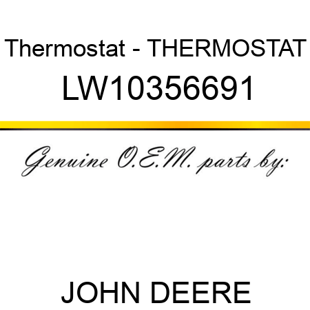 Thermostat - THERMOSTAT LW10356691
