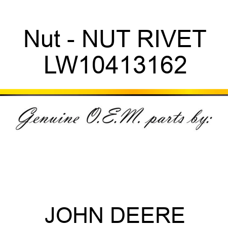 Nut - NUT, RIVET LW10413162